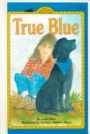 Cover of: True Blue