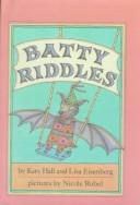 Cover of: Batty Riddles by Katy Hall