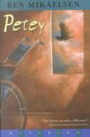 Cover of: Petey by Ben Mikaelsen