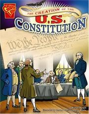 Cover of: The Creation of the U.s. Constitution (Graphic History) by Michael Burgan
