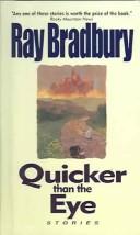 Cover of: Quicker Than the Eye by Ray Bradbury