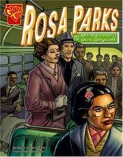 Rosa Parks And the Montgomery Bus Boycott (Graphic History) by Connie Colwell Miller