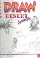 Cover of: Draw Desert Animals