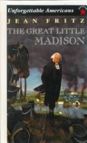 Cover of: The Great Little Madison by Jean Fritz