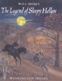 Cover of: Legend of Sleepy Hollow by Will Moses