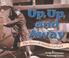 Cover of: Up, Up, and Away