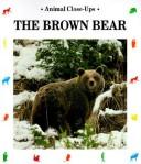 Cover of: Brown Bear: Giant of the Mountains (Animal Close-Ups)