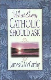 Cover of: What every Catholic should ask