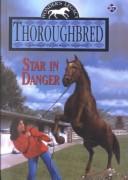 Cover of: Star in Danger (Thoroughbred)