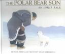 Cover of: Polar Bear Son by Lydia Dabcovich
