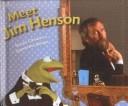 Cover of: Meet Jim Henson (Social Studies Emergent Readers)