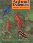 Cover of: Animal Defenses by Etta Kaner