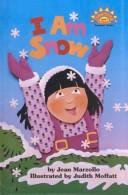 Cover of: I Am Snow by Jean Little