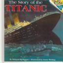 Cover of: The Story of the Titanic