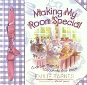 Cover of: Making my room special by Emilie Barnes