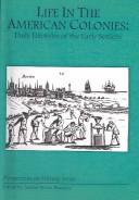 Cover of: Life in the American Colonies: Daily Lifestyles of the Early Settlers (Perspectives on History (Econo-Clad))