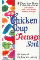 Cover of: Chicken Soup for the Teenage Soul by Jack Canfield