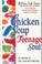 Cover of: Chicken Soup for the Teenage Soul