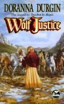 Cover of: Wolf Justice | Doranna Durgin