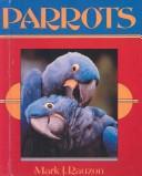 Cover of: Parrots (First Books--Animals)