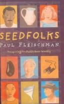 Cover of: Seedfolks (Joanna Colter Books) by Paul Fleischman, Paul Fleischmann, Paul Fleischman