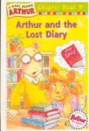 Arthur and the Lost Diary (Arthur Chapter Books #9) by Marc Brown