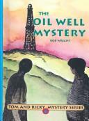 Cover of: Oil Well Mystery