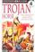 Cover of: Trojan Horse: The World's Greatest Adventure