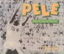 Cover of: Pele: The King of Soccer (Social Studies Emergent Readers)