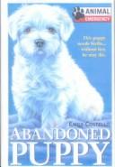 Cover of: Abandoned Puppy (Animal Emergency)