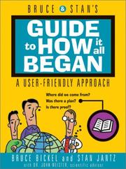 Cover of: Bruce and Stan's Guide to How It All Began by Bruce Bickel, Stan Jantz