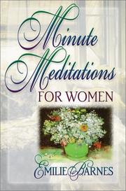 Cover of: Minute meditations for women by Emilie Barnes
