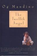 Cover of: Twelfth Angel by Og Mandino