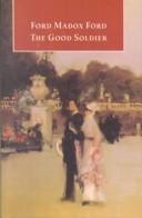 Cover of: Good Soldier (World's Classics) by Ford Madox Ford