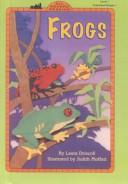 Cover of: Frogs by Laura Driscoll