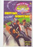 Cover of: First Day, Worst Day (Frank and Joe Hardy: The Clues Brothers) by Franklin W. Dixon, Franklin W. Dixon