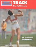 Cover of: Sports Illustrated Track:The Field Events