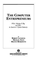 Cover of: Computer Entrepreneur by Milton Moskowitz, Michael Katz, Robert Levering