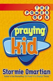 Cover of: The Power of a Praying® Kid (Power of a Praying) by Stormie Omartian