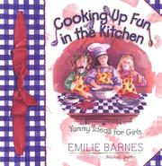 Cover of: Cooking up fun in the kitchen by Emilie Barnes