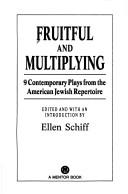 Cover of: Fruitful and multiplying by Ellen Schiff