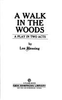A walk in the woods by Lee Blessing