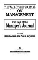 Cover of: The Wall Street journal on management: the best of the manager's journal