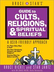 Cover of: Bruce and Stan's Guide to Cults, Religions, Spiritual Beliefs by Bruce Bickel, Stan Jantz
