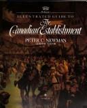 Cover of: Debrett's illustrated guide to the Canadian establishment