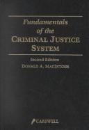 Cover of: Fundamentals of the criminal justice system