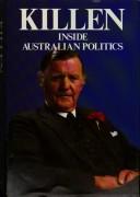 Cover of: Killen: Inside Australian politics