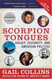 Cover of: Scorpion Tongues New and Updated Edition: Gossip, Celebrity, and American Politics