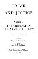 Cover of: The criminal in the arms of the law by Sir Leon Radzinowicz