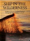 Cover of: Ship in the Wilderness (A Gaia Original)